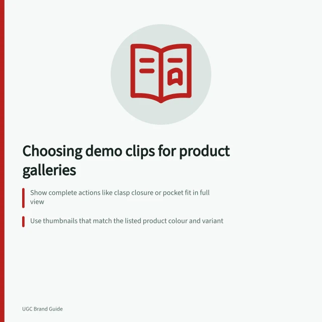 Choosing demo clips for product galleries: Show complete actions like clasp closure or pocket fit in full view; Use thumbnails that match the listed product colour and variant; Ensure clips answer specific buyer questions without misleading claims. Choosing demonstration clips for a product gallery